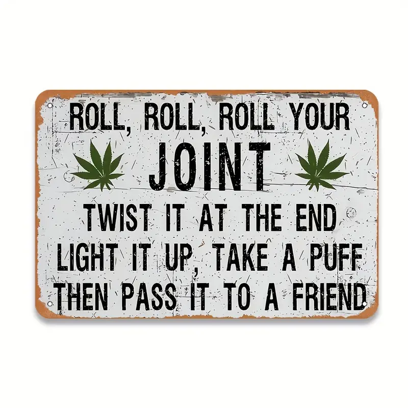 “Roll, Roll, Roll Your Joint” Vintage Cannabis Sign