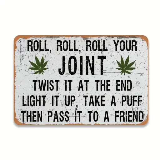 “Roll, Roll, Roll Your Joint” Vintage Cannabis Sign